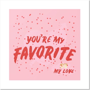 you are my Valentine Posters and Art